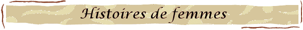 histoire de femmes